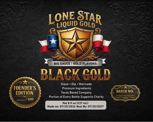 A digital graphic representing a bottle of Lone Star Liquid Gold Black Gold sauce, featuring a gold shield with a star, Texas flag ribbons, and decorative text on a dark textured background.